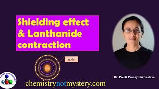 Shielding effect and lanthanide contraction [upl. by Elrebmik]