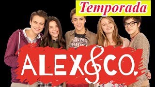 Alex amp Co  Temporada  Capitulo 1 [upl. by Woothen]