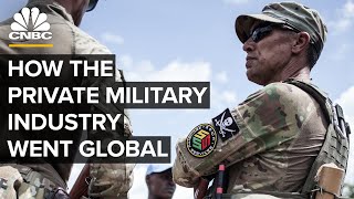 How The Private Military Industry Went Global [upl. by Melisande]