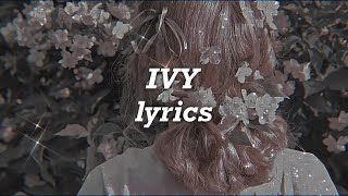 Taylor Swift  Ivy Lyrics [upl. by Schuyler]