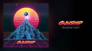 GUNSHIP  Shadow Fury Official Audio [upl. by Gagne]