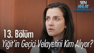 Yiğitin geçici velayetini kim alıyor  Sen Anlat Karadeniz 13 Bölüm [upl. by Lorri632]