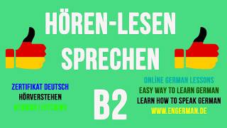 German Listening B2  Hörverstehen B2  10 [upl. by Enedan]