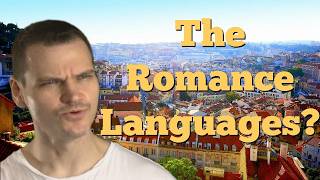 The Romance Languages and What Makes Them Amazing [upl. by Elfstan]