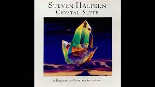 Steven Halpern  Crystal Suite Full Album [upl. by Ominorej]