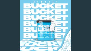 Bucket List [upl. by Adnolay]