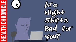 Are Night Shifts Bad for You [upl. by Ylremik]