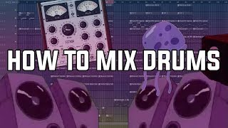 HOW TO MIX DRUMS  FL Studio Mixing Tutorial  cashgang [upl. by Venn88]