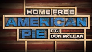 Home Free  American Pie ft Don McLean Official Music Video [upl. by Aibar]