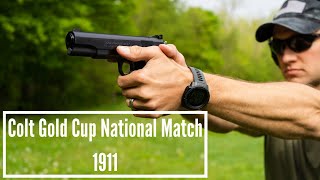 Colt 1911 Gold Cup National Match  45 ACP 1911 Range Review [upl. by Spanos]