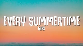 NIKI  Every Summertime Lyrics [upl. by Ellehcim]