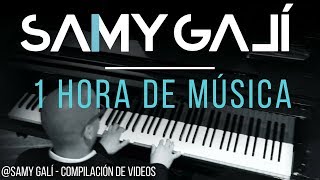 Samy Galí  1 hora de Música Cristiana Instrumental en Piano  Versión 2018 [upl. by Rothstein]