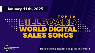 Billboard World Digital Song Sales Top 10 January 11th 2025 [upl. by Nipahc]