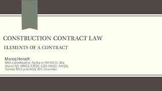 Construction Contract Law  Elements of a Contract [upl. by Ylrevaw]