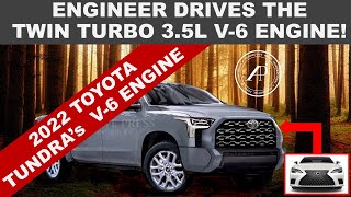 THIS IS THE 35L TWIN TURBO V6 THATS GOING INTO THE 2022 TOYOTA TUNDRA  ENGINEER ROAD TEST [upl. by Ronn]