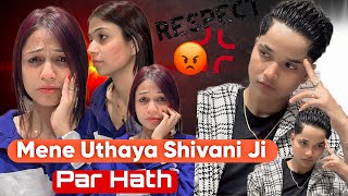 MENE UTHAYA SHIVANI JI PAR HATH 🥺 rajjufam love vlog sad cutecuple shortsviral ytshorts [upl. by Ybbed]