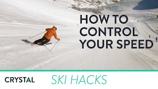 Ski Hacks  How To Control Your Speed When Skiing  Crystal Ski Holidays [upl. by Charissa]