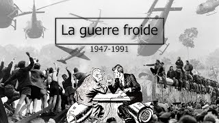 La guerre froide 19471991 [upl. by Socher86]