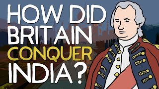 How did Britain Conquer India  Animated History [upl. by Tnomed]