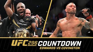 EDWARDS vs COVINGTON  UFC 296 Countdown [upl. by Edwine]