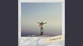 Miracles [upl. by Disini]