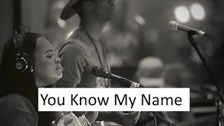 Tasha Cobbs Leonard  You Know My Name ft Jimi Cravity Lyrics [upl. by Denby11]