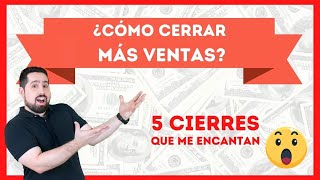 ¿CÓMO CERRAR VENTAS 📈 Mis 5 CIERRES de venta favoritos ♥️ Videos de ventas [upl. by Engeddi870]