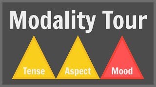 Verbal Mood I Modality Tour [upl. by O'Gowan271]