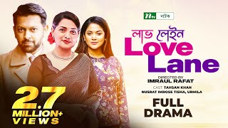 Love Lane l Tisha  Tahsan Khan  Urmila  লাভ লেইন l Drama  Telefilm  Bangla Natok [upl. by Nnaillek]