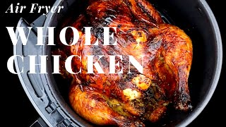 Easy Juicy and Delicious Air Fryer Whole Chicken [upl. by Acirderf]