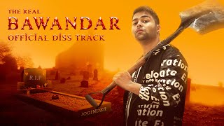 The Real BAWANDAR  DhiruMonchik  Joginder Diss Track   Official Video [upl. by Holton582]