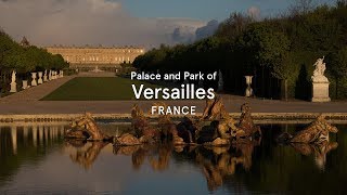 Palace and Park of Versailles France  World Heritage Journeys [upl. by Adnana]