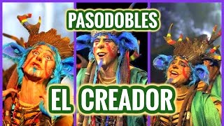 Todos los PASODOBLES Comparsa EL CREADOR  Segundo Premio Carnaval de Cádiz 2016 [upl. by Ennyroc]