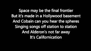 Red Hot Chilli Peppers Californication Lyrics [upl. by Box]