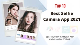 Best Selfie Camera App For Android 2021 best Beauty camera app bestselfiecameraapp Camera App [upl. by Isiahi]