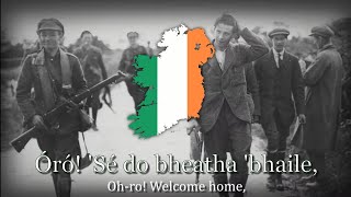 quotÓró Sé do bheatha bhailequot  Irish Civil War Song [upl. by Keithley]