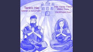 Tantric Har [upl. by Philly]