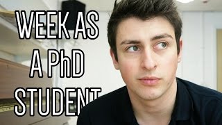 A week as a PhD student [upl. by Lamb]