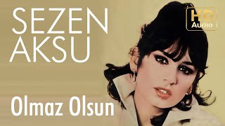 Sezen Aksu  Olmaz Olsun Official Audio [upl. by Yrral834]