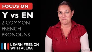 2 Common French Pronouns Y vs EN [upl. by Grey]