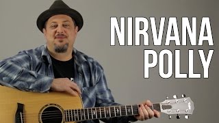 How To Play Nirvana  Polly [upl. by Drobman]