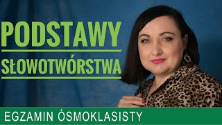 60 Podstawy słowotwórstwa Egzamin ósmoklasisty [upl. by Standice]