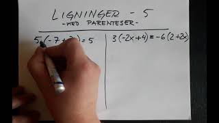 Ligninger 5  med parenteser [upl. by Lleynod]