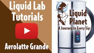 Liquid Lab  Aerolatte Grande Milk Frother [upl. by Aneerehs559]