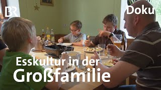 Was gibts zum Essen Familie Betz in der Oberpfalz  Zwischen Spessart und Karwendel  Doku [upl. by Llener]