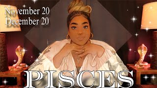 PISCES FORECAST – What To Expect In Your Life Next  NOVEMBER 20 – DECEMBER 20 [upl. by Patsis]