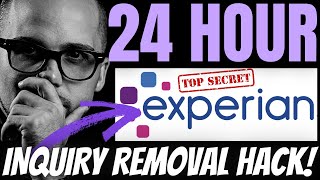 EXPERIAN 24 HOUR HARD INQUIRY REMOVAL HACK [upl. by Attenwad]