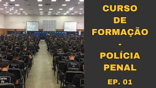 Curso de formação  Polícia Penal  Ep 01 [upl. by Asher]