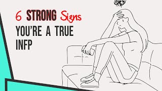 6 Strong Signs You Are A True INFP [upl. by Leveroni]