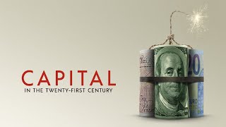 Capital in the TwentyFirst Century – Official US Trailer [upl. by Lleddaw]